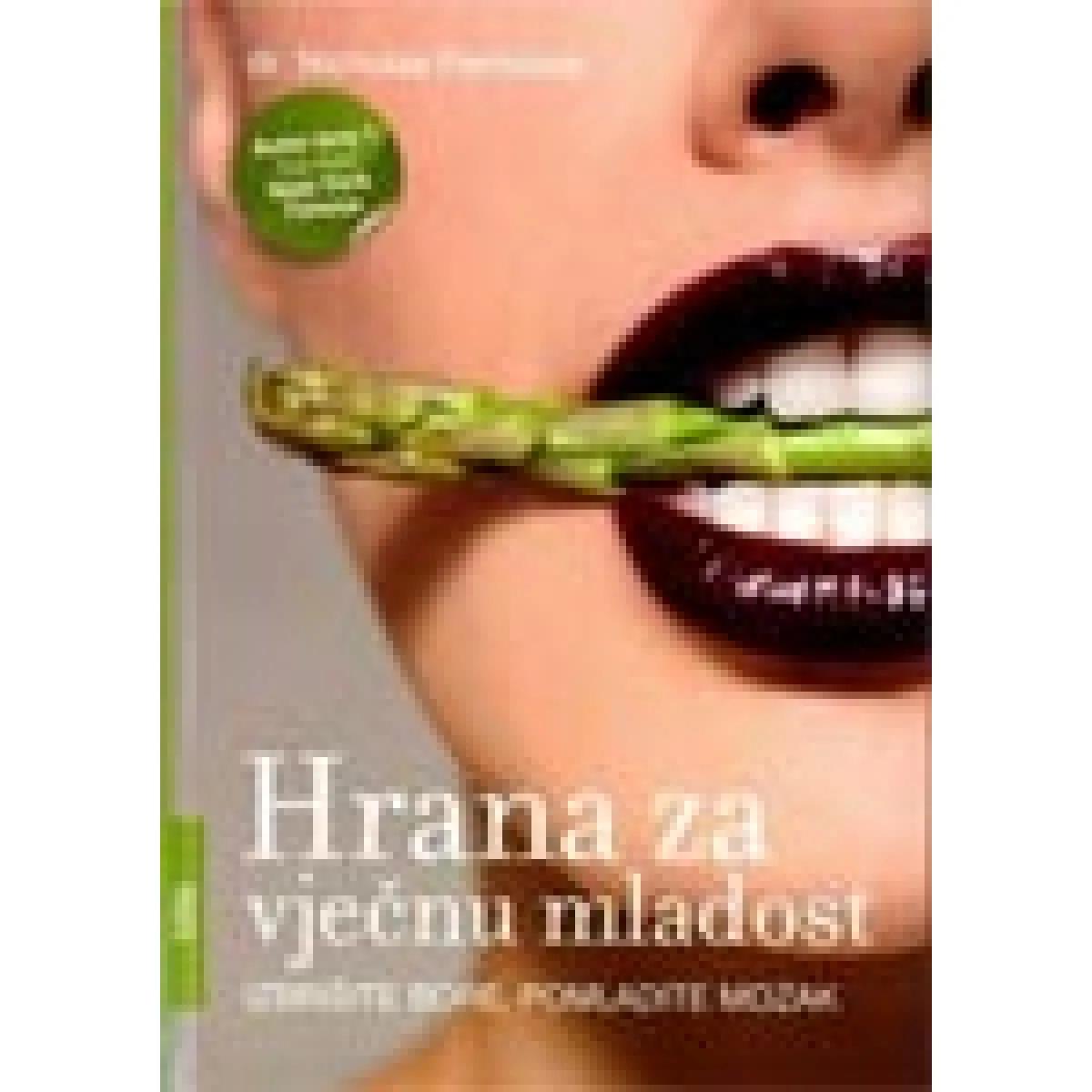 HRANA ZA VEČNU MLADOST 