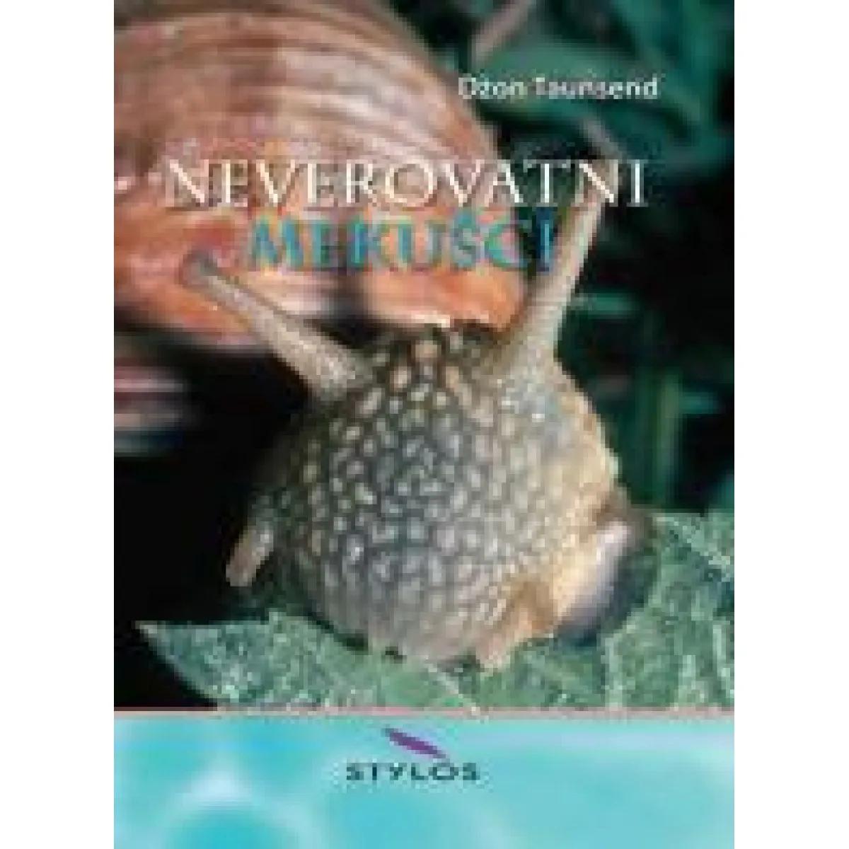 NEVEROVATNI MEKUŠCI 