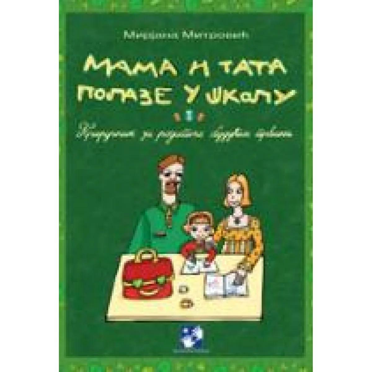 MAMA I TATA POLAZE U ŠKOLU 