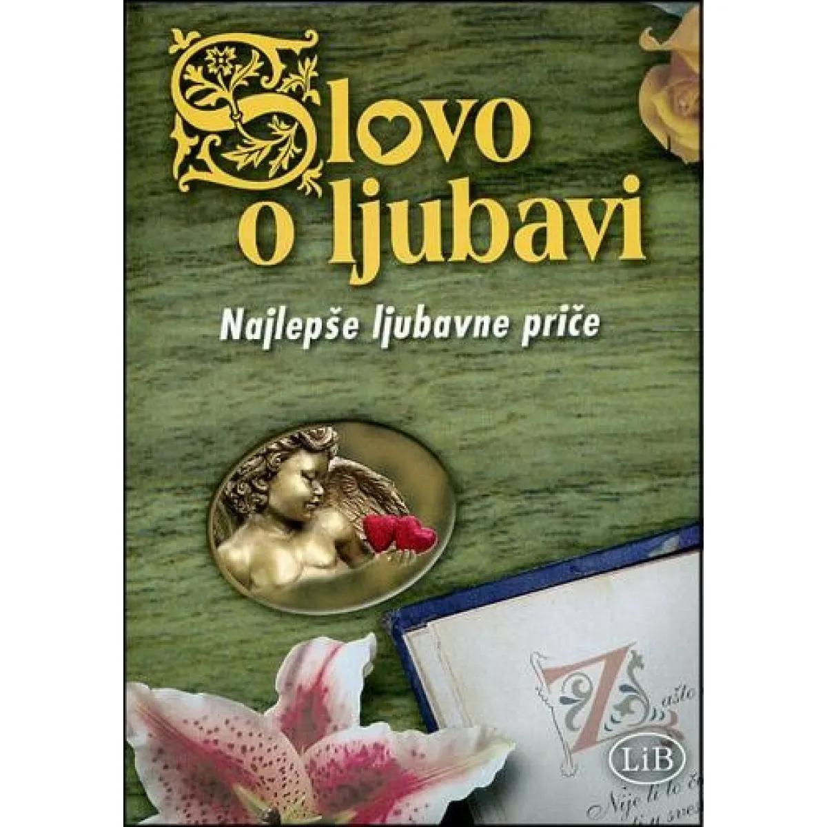 SLOVO O LJUBAVI NAJLEPŠE LJUBAVNE PRIČE 