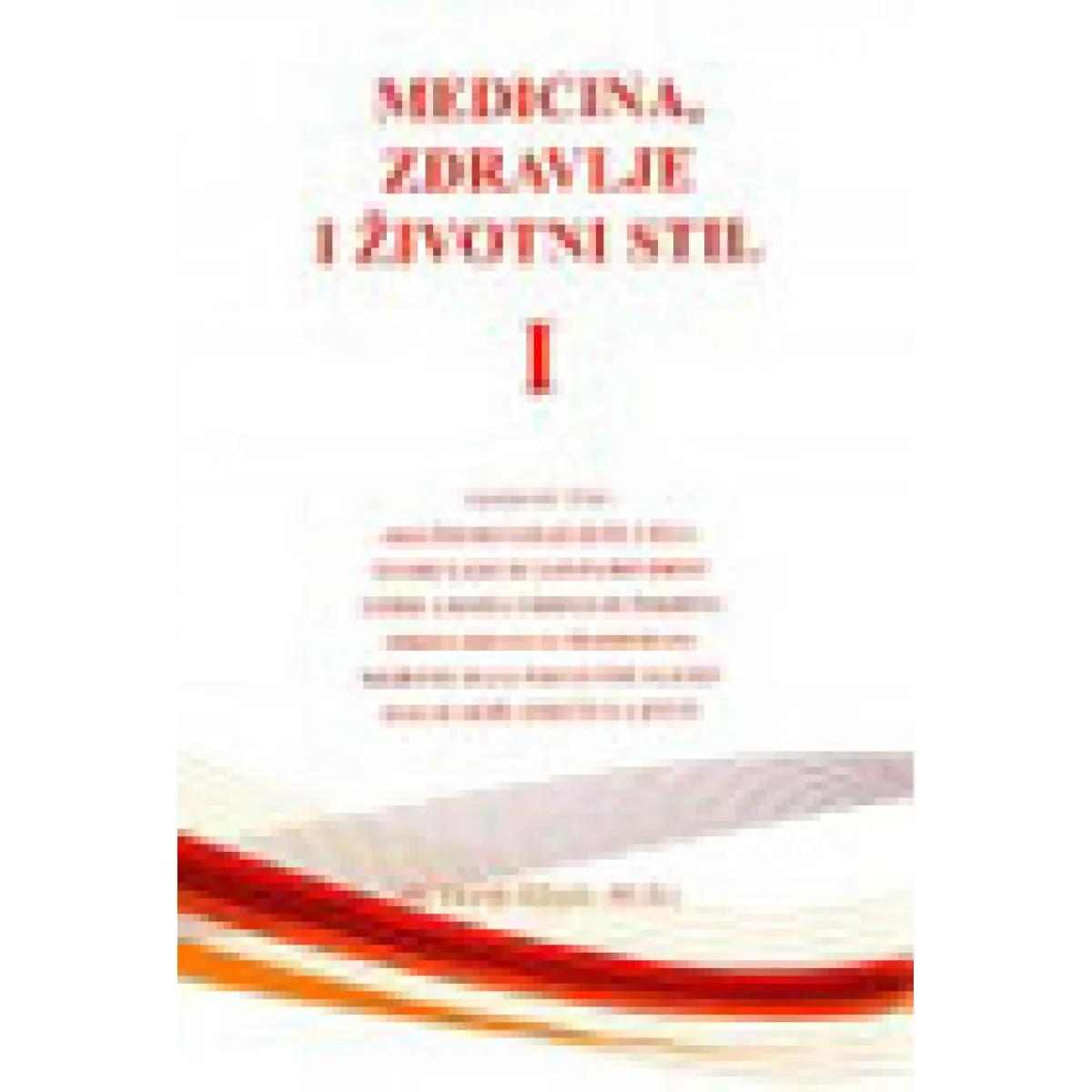MEDICINA ZDRAVLJE I ŽIVOTNI STIL I 
