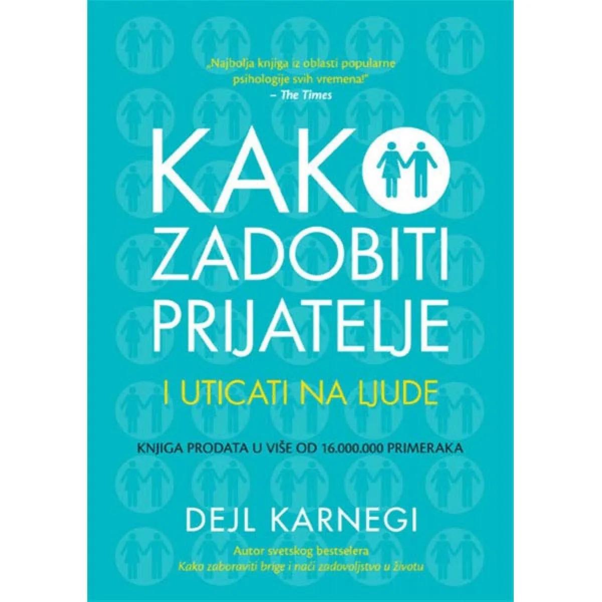KAKO ZADOBITI PRIJATELJE I UTICATI NA LJUDE 