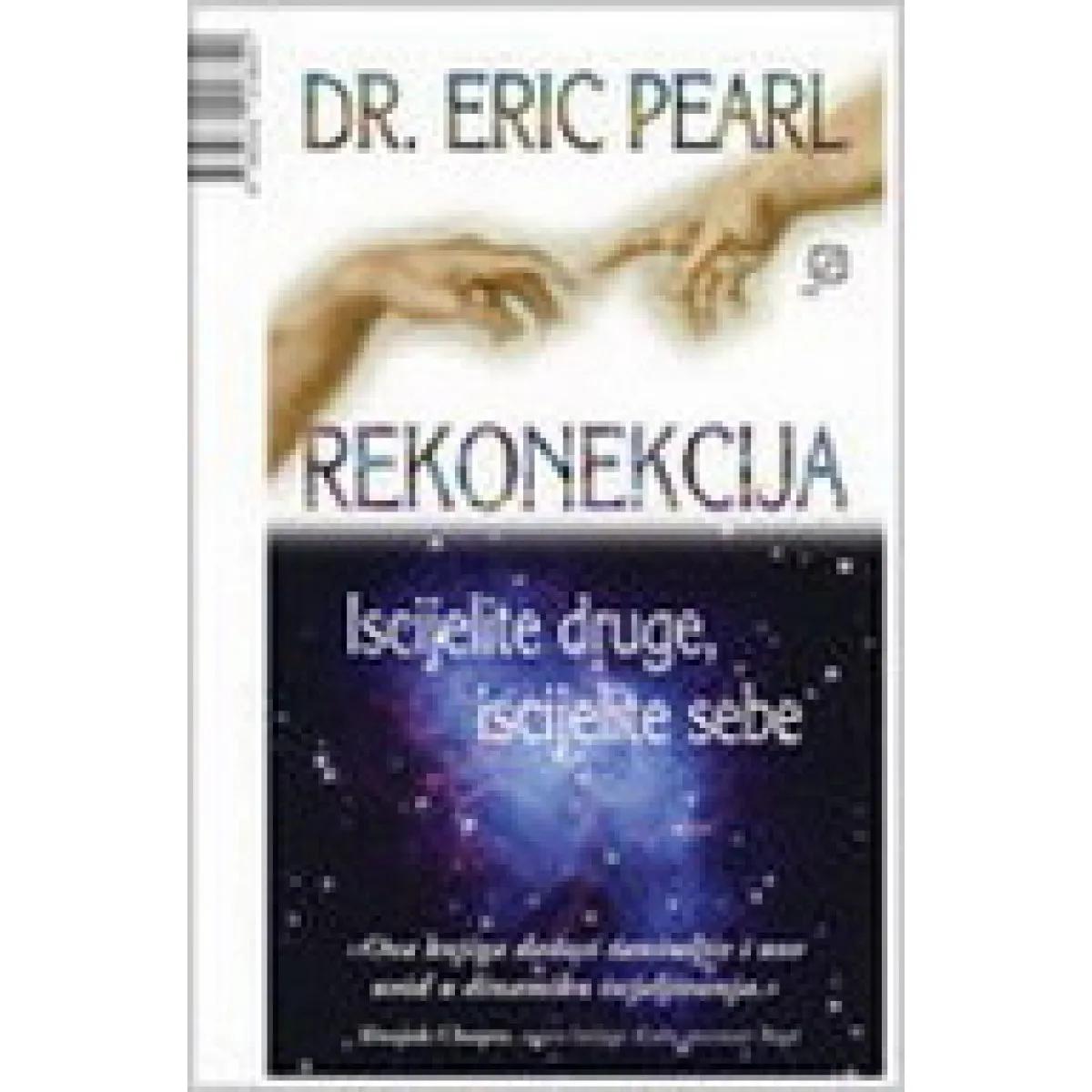 REKONEKCIJA ISCIJELITE DRUGE ISCIJELITE SEBE 