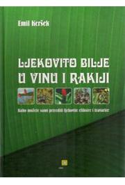 LJEKOVITO BILJE U VINU I RAKIJI 