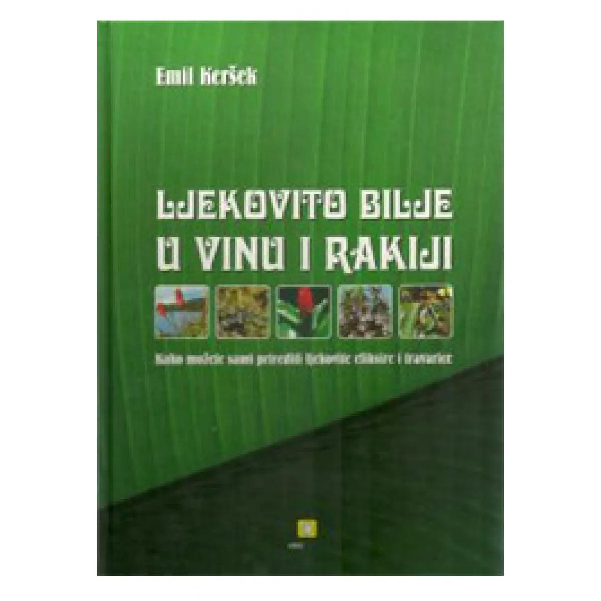 LJEKOVITO BILJE U VINU I RAKIJI 