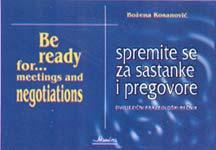 SPREMITE SE ZA SASTANKE I PREGOVORE 
