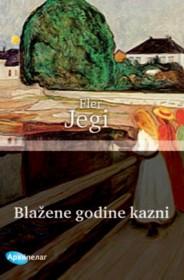 BLAŽENE GODINE KAZNI 