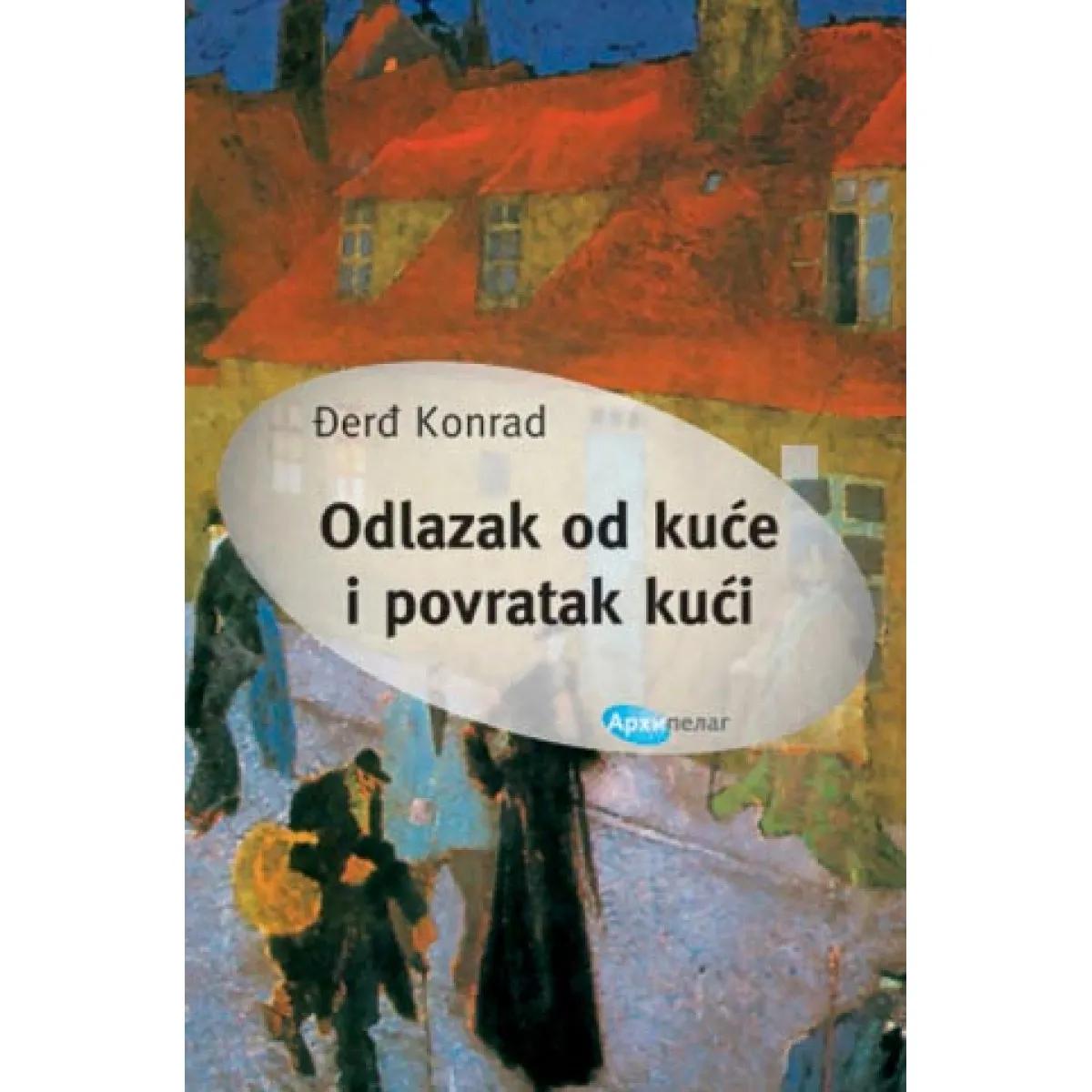 ODLAZAK OD KUĆE I POVRATAK KUĆI 