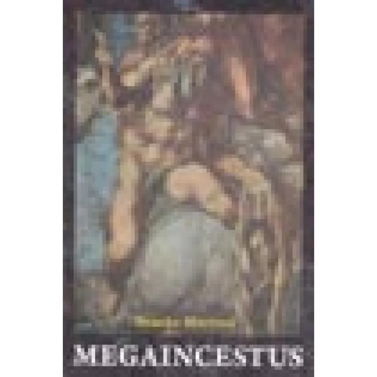 MEGAINCESTUS 