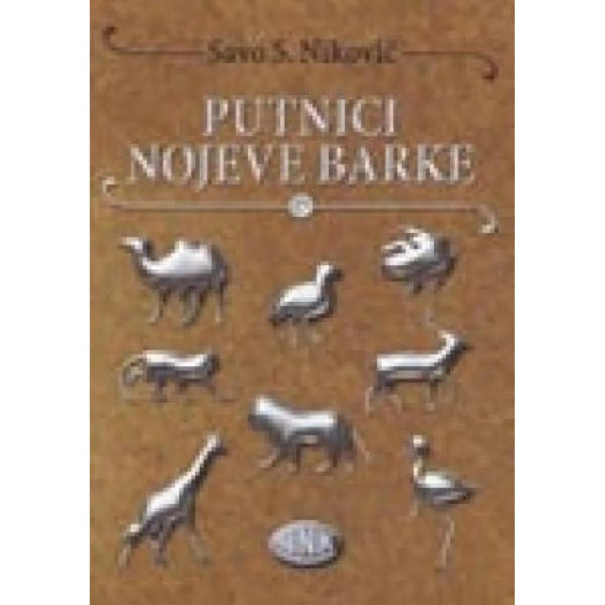 PUTNICI NOJEVE BARKE 