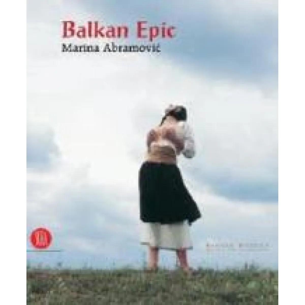Marina Abramovic:Balkan Epic 