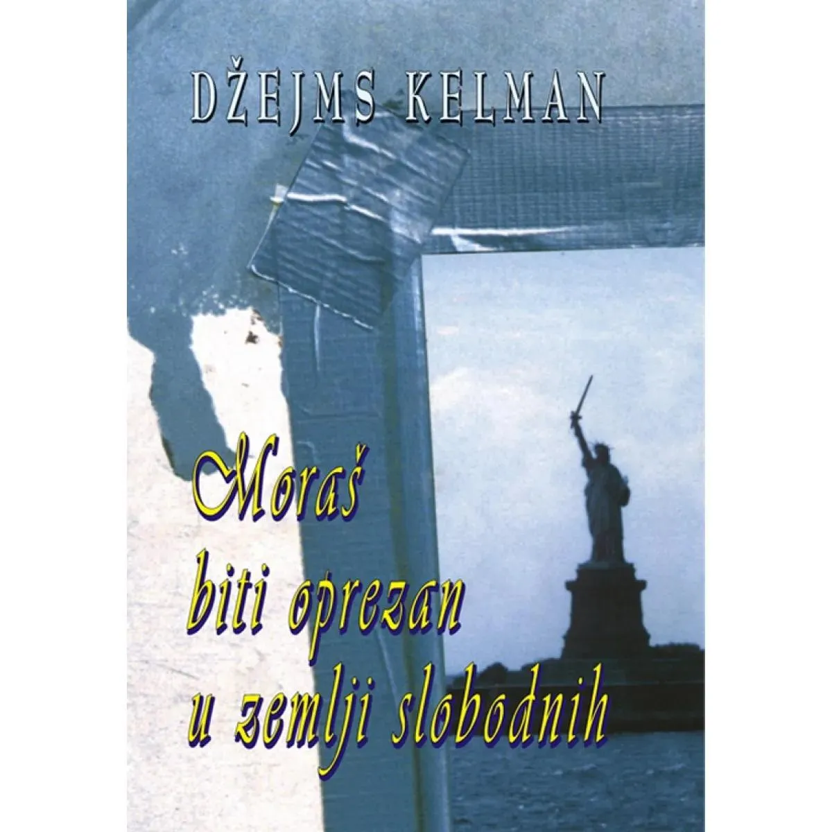 MORAŠ BITI OPREZAN 