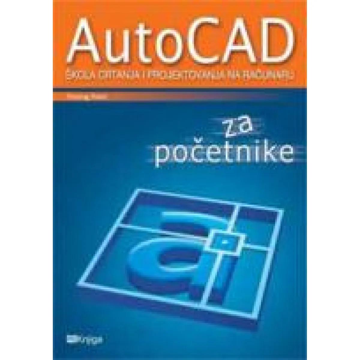 AUTO CAD 2002 ŠKOLA CRTANJA I PROJEKTOVANJA 