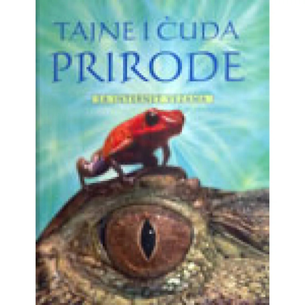TAJNE I ČUDA PRIRODE 