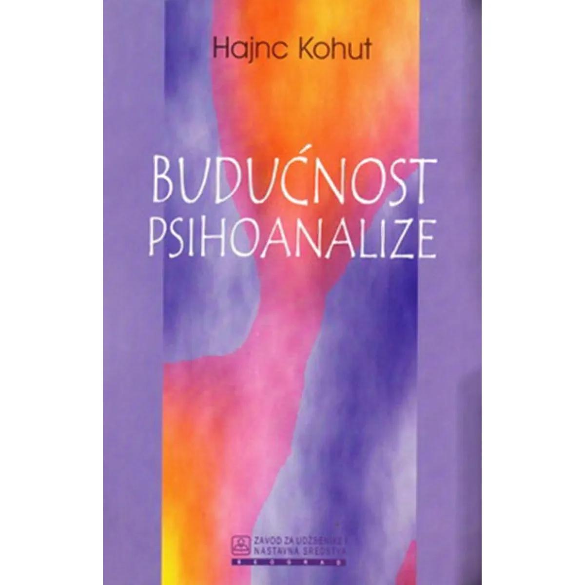 BUDUĆNOST PSIHOANALIZE 