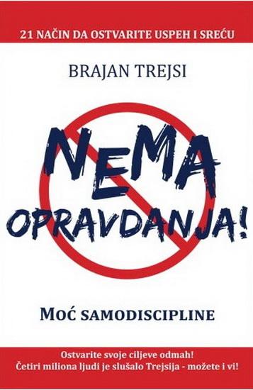 NEMA OPRAVDANJA 