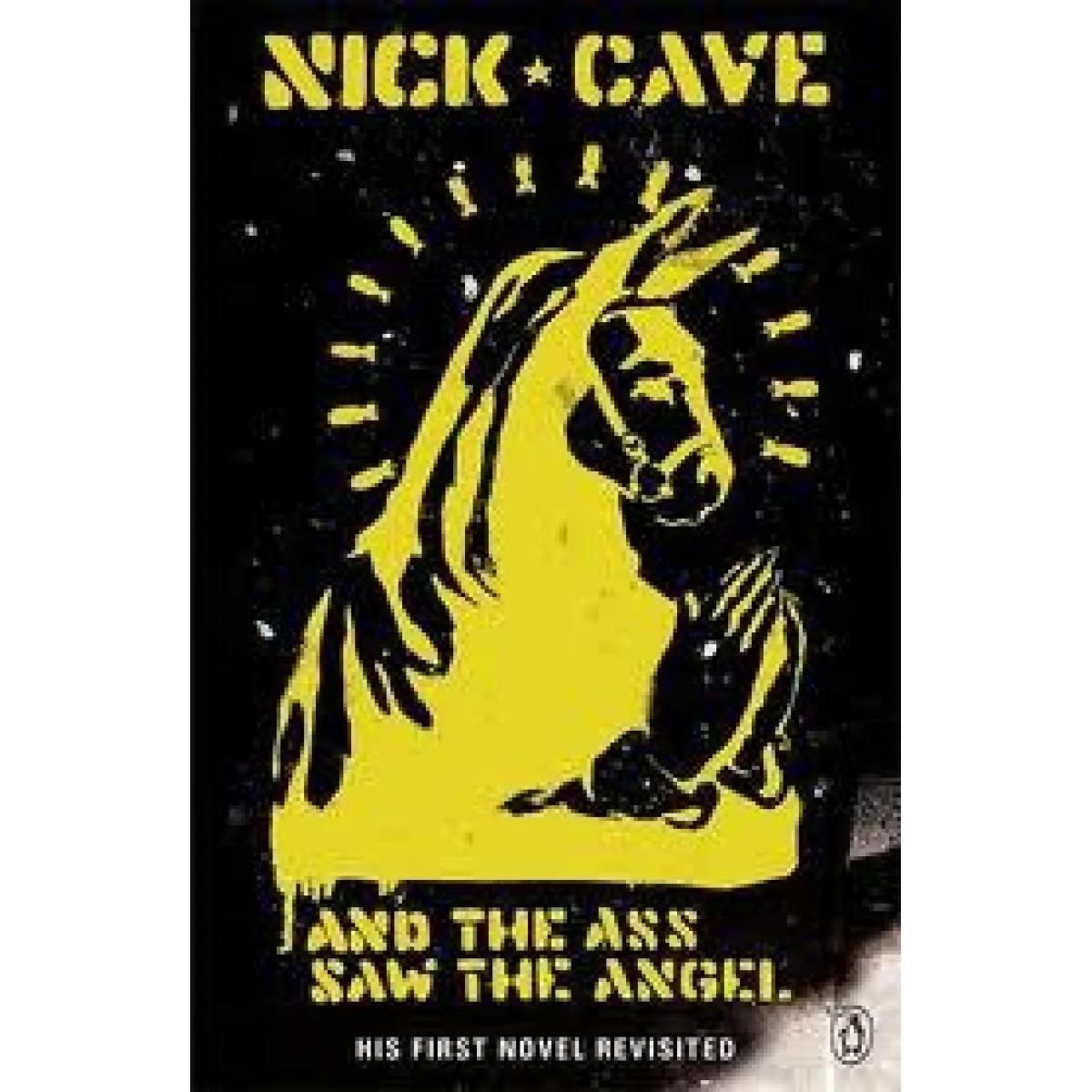 AND THE ASS SAW THE ANGEL 