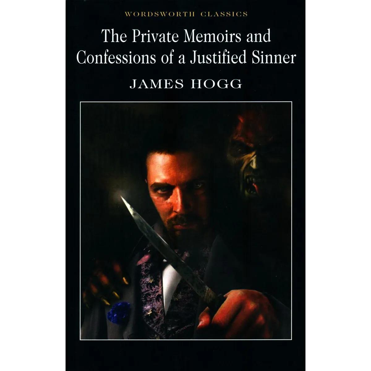 Private Memoirs & Confessions of a Justified Sinner 