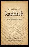 THE MYSTERY OF THE KADDISH 