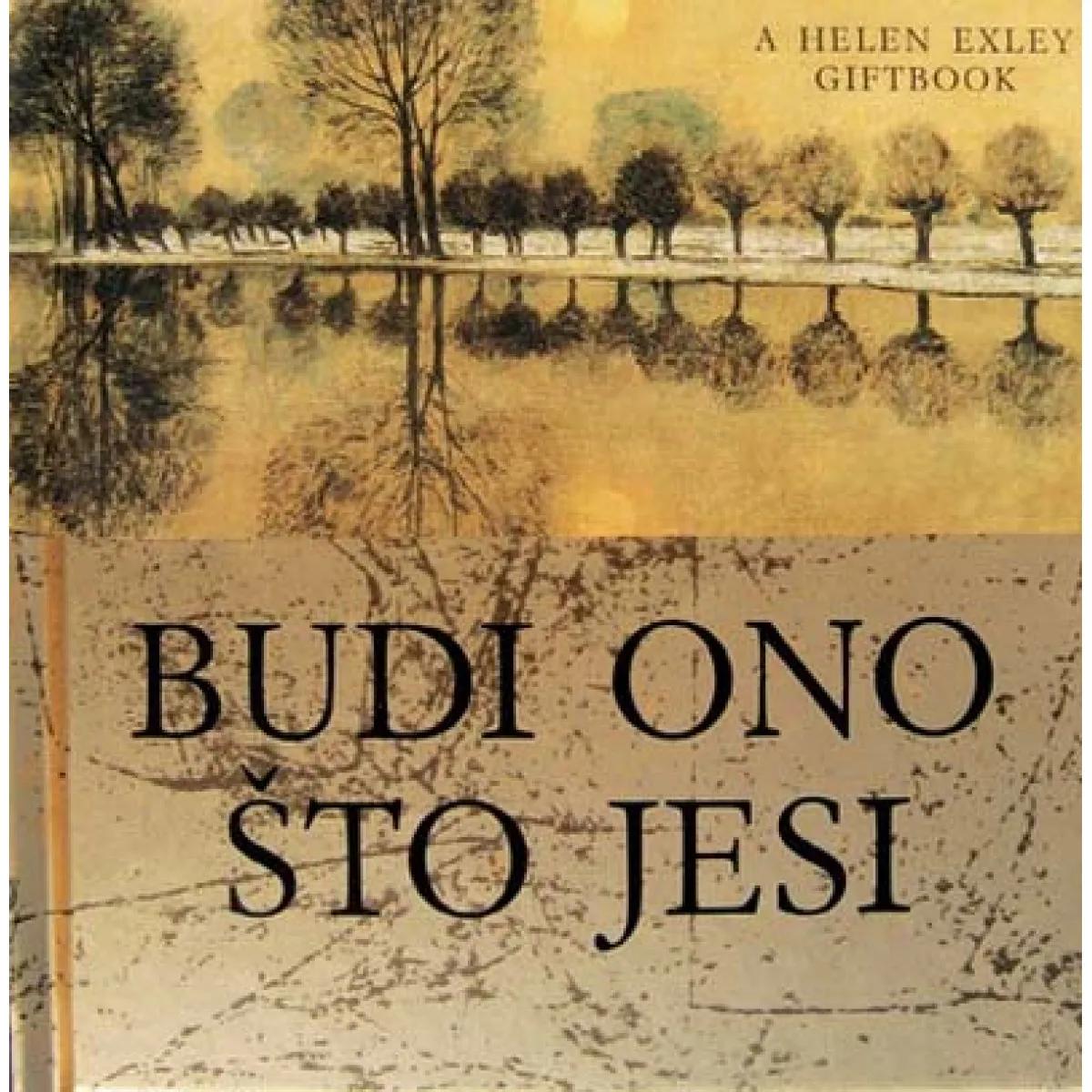 BUDI ONO ŠTO JESI 