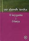100 ZLATNIH MISLI O KNJIGAMA 