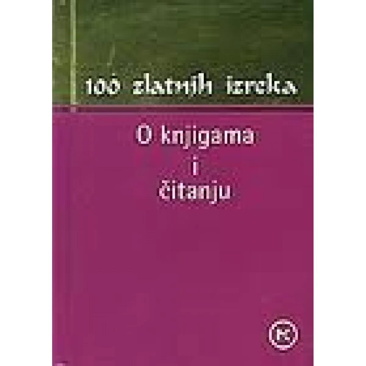 100 ZLATNIH MISLI O KNJIGAMA 