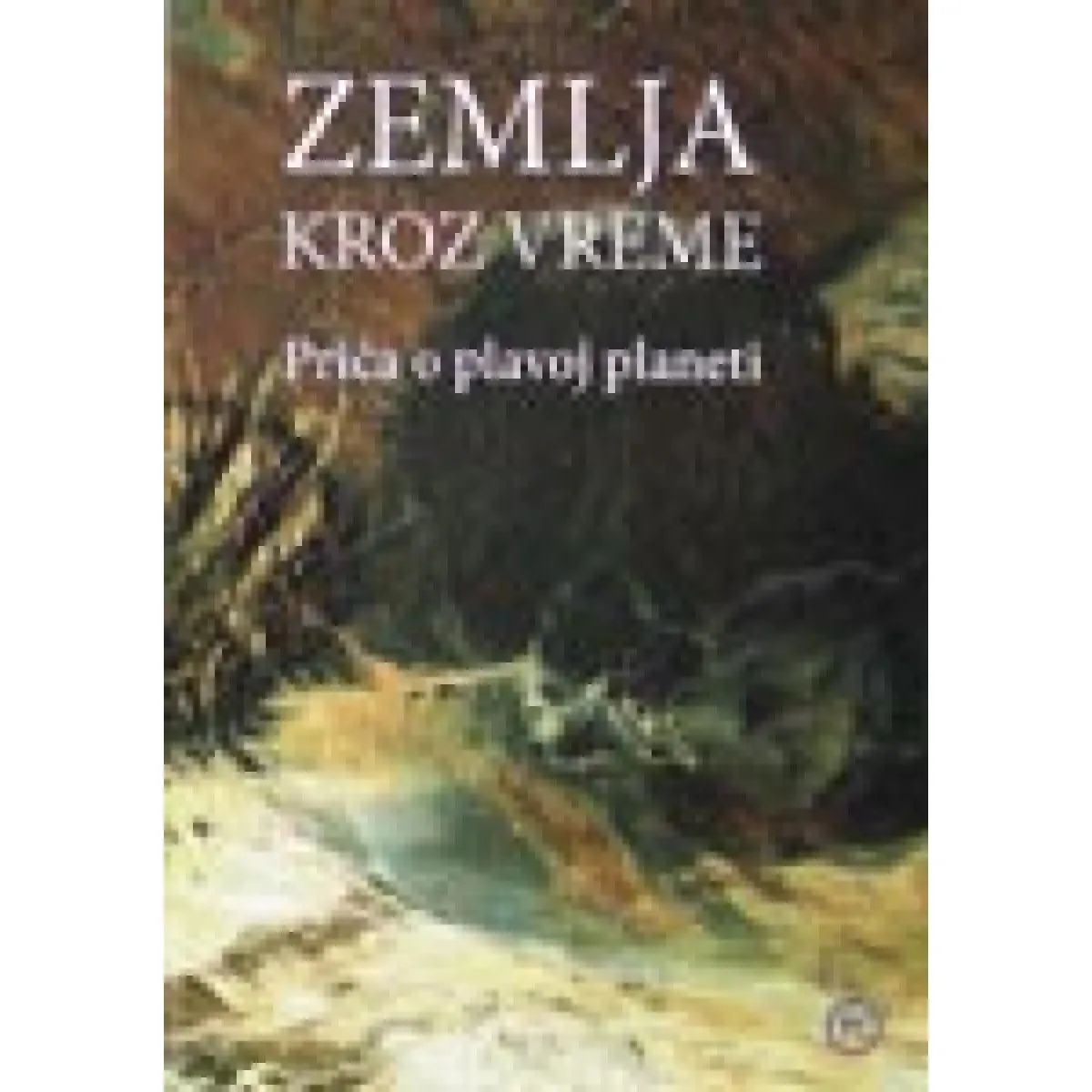 ZEMLJA KROZ VREME 