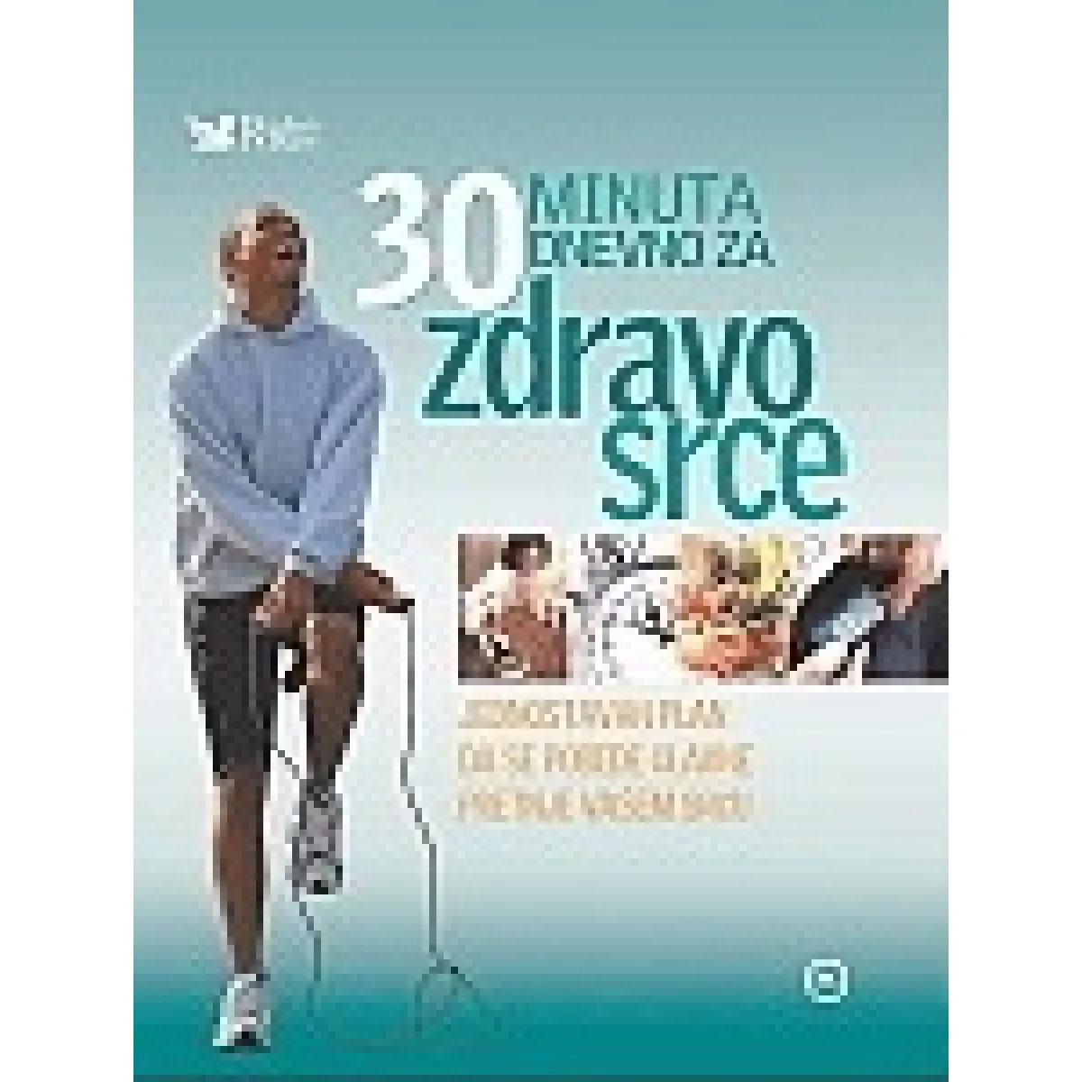 30 MINUTA DNEVNO ZA ZDRAVO SRCE 