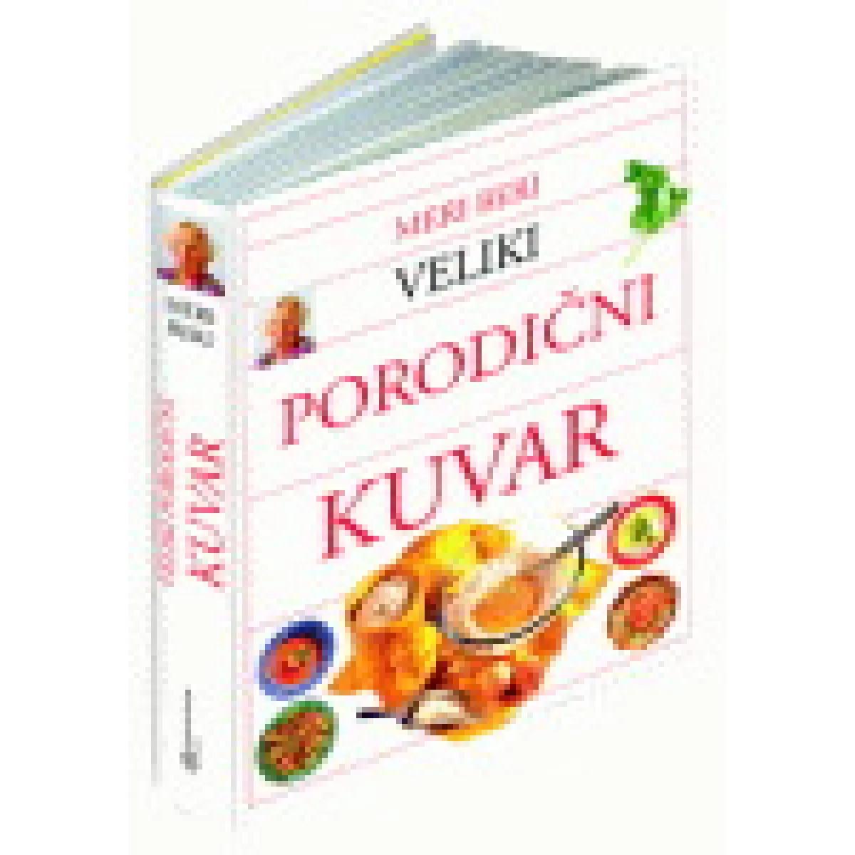 VELIKI PORODIČNI KUVAR 