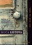 KUĆA LISTOVA 
