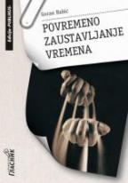 POVREMENO ZAUSTAVLJANJE VREMENA 