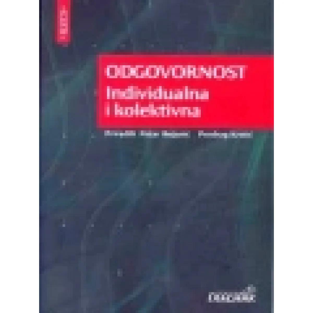 ODGOVORNOST INDIVIDUALNA I KOLEKTIVNA 