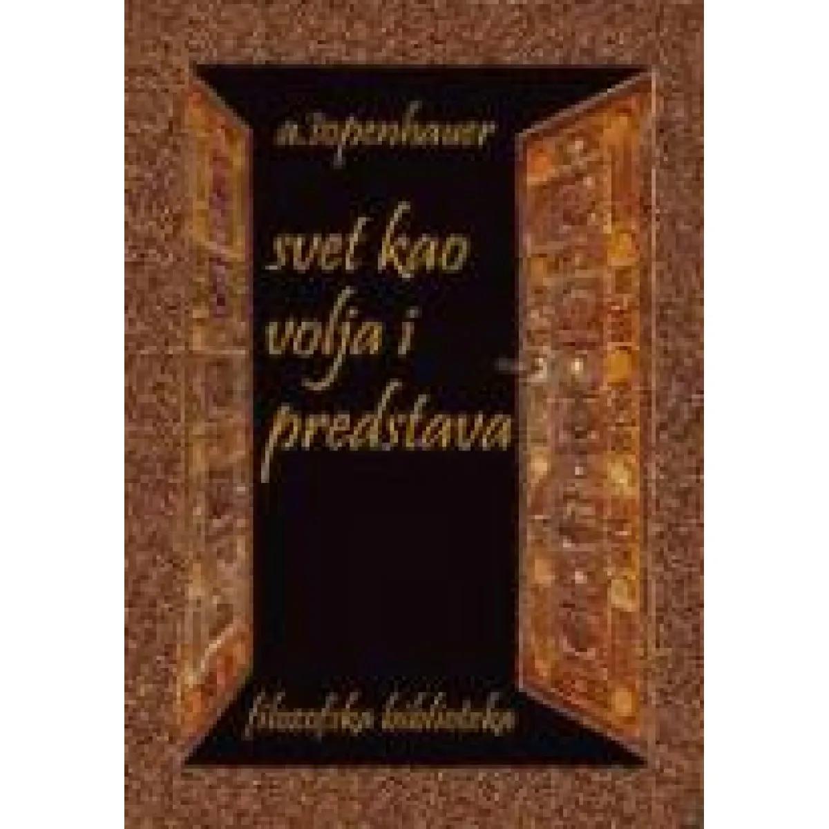 SVET KAO VOLJA I PREDSTAVA 1 