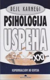 PSIHOLOGIJA USPEHA KOMUNIKACIJA DO USPEHA 