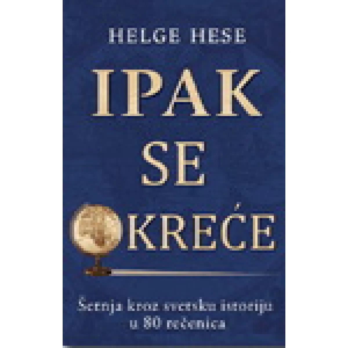 IPAK SE OKREĆE 