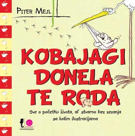 KOBAJAGI DONELA TE RODA 