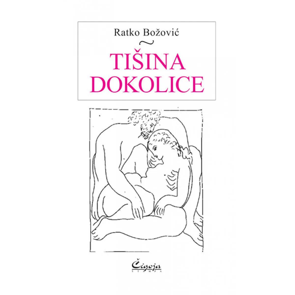 TIŠINA DOKOLICE 