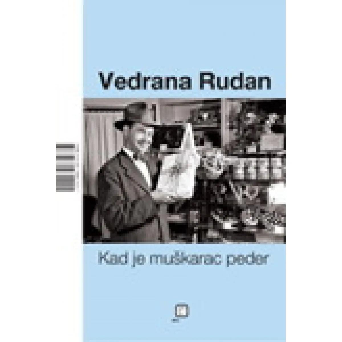 KAD JE ŽENA KURVA KAD JE MUŠKARAC PEDER 