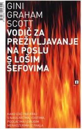 VODIČ ZA PREŽIVLJAVANJE S LOŠIM ŠEFOVIMA 