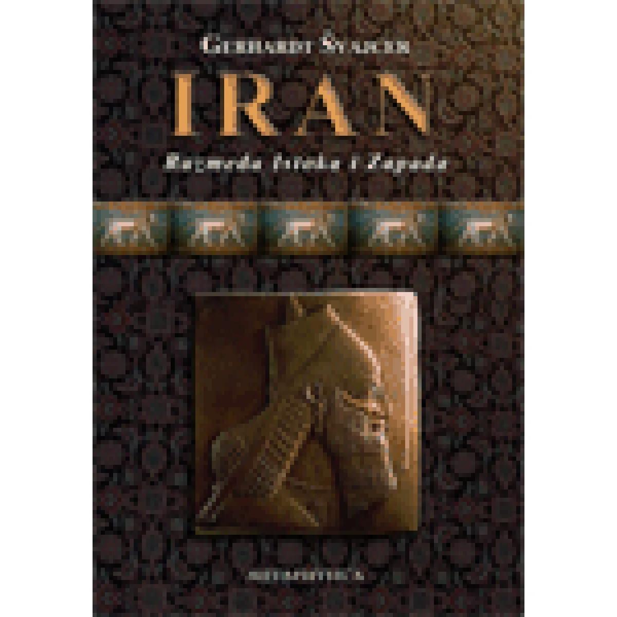 IRAN RAZMEĐA ISTOKA I ZAPADA 