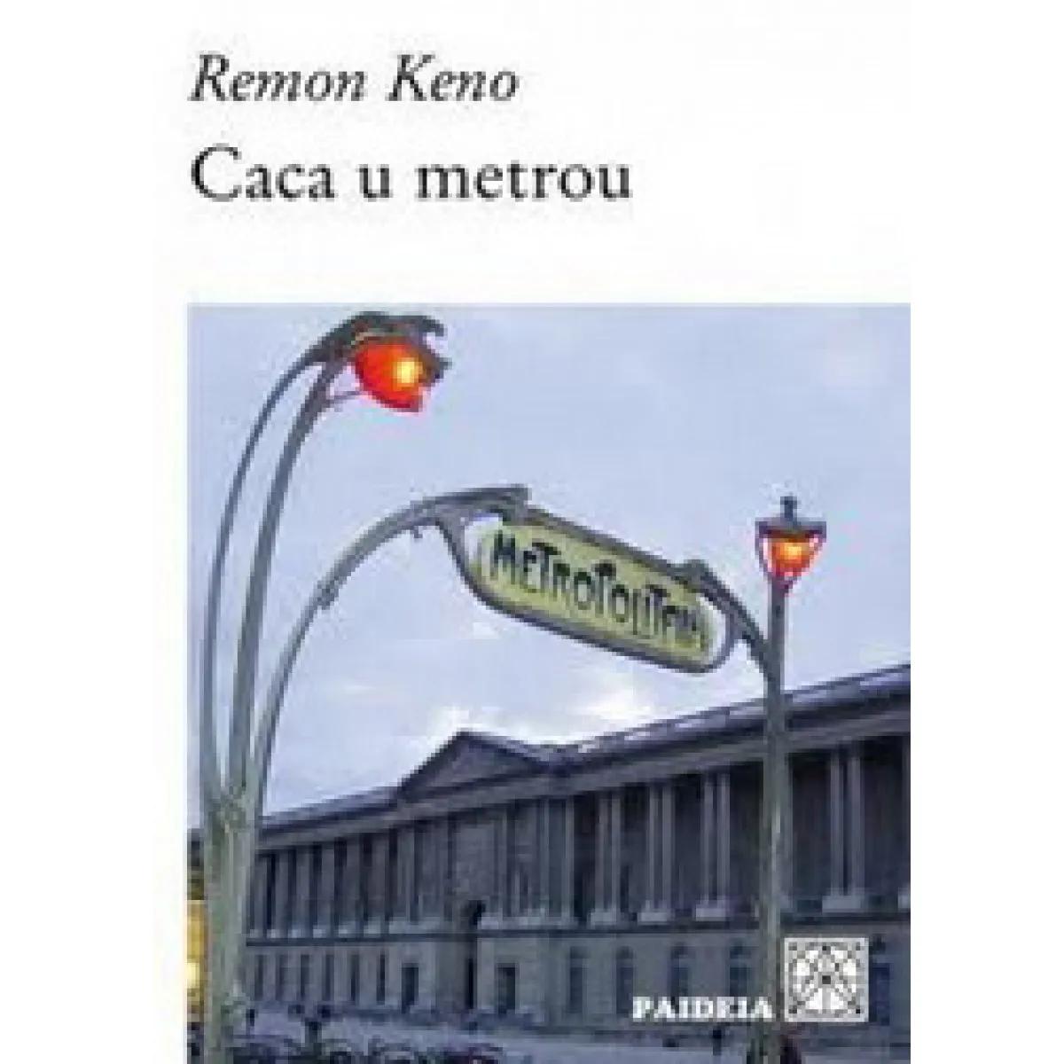 CACA U METROU 