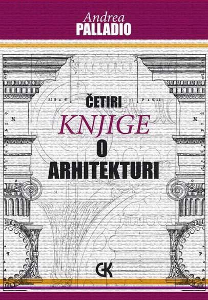 ČETIRI KNJIGE O ARHITEKTURI 