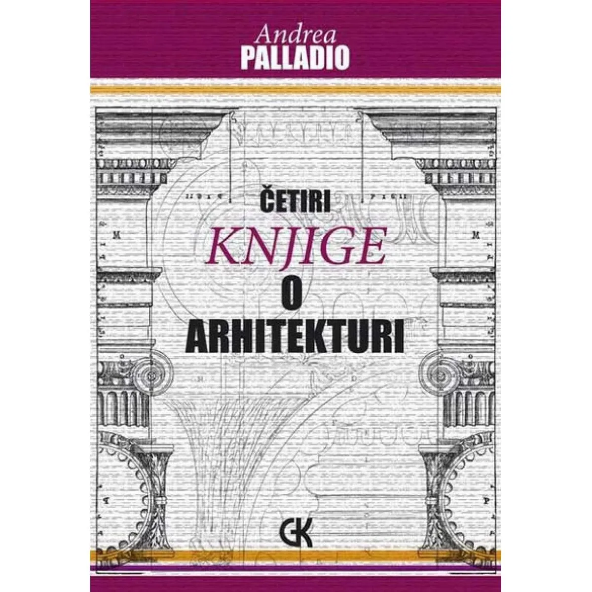 ČETIRI KNJIGE O ARHITEKTURI 