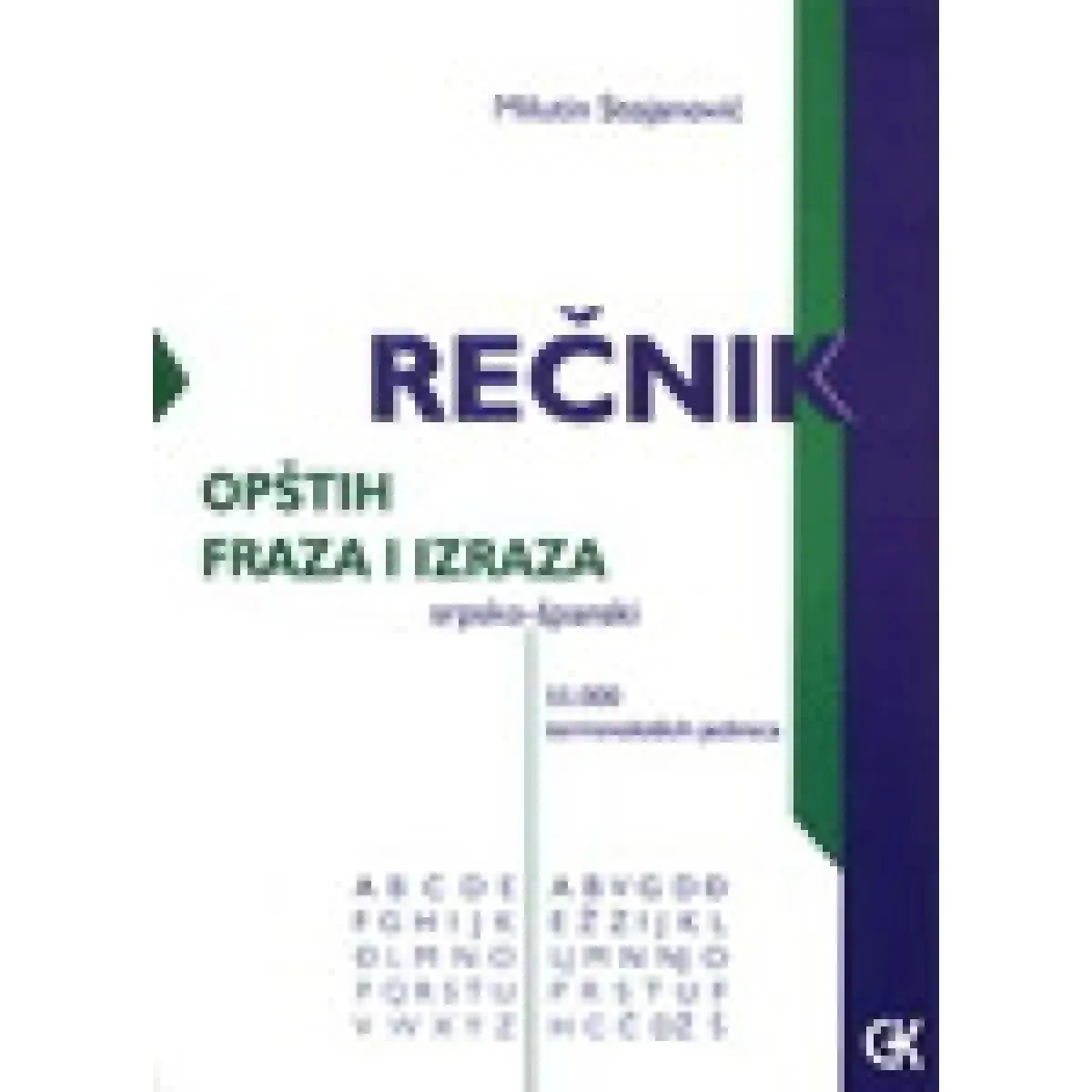 REČNIK FRAZA I OPŠTIH IZRAZA SRPSKO ŠPANSKI 