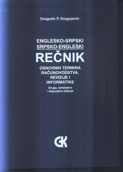 REČNIK OSNOVNIH TERMINA RAČUNOVODSTVA REVIZIJE I INFORMATIKE 