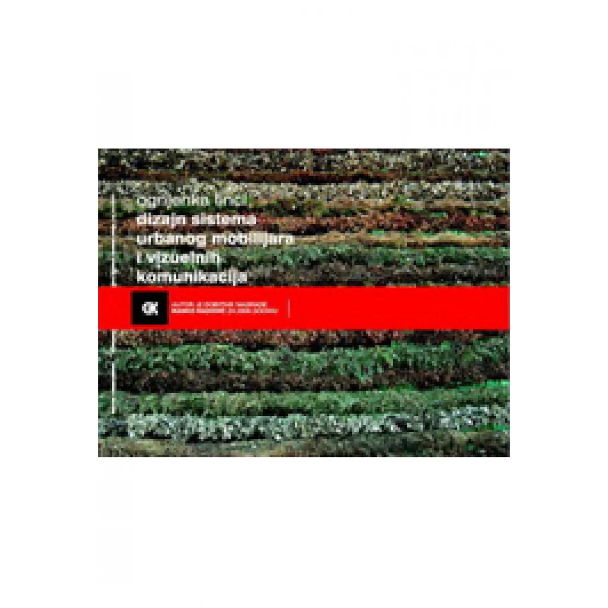 DIZAJN SISTEMA URBANOG MOBILIJARA I VIZUELNIH KOMUNIKACIJA 