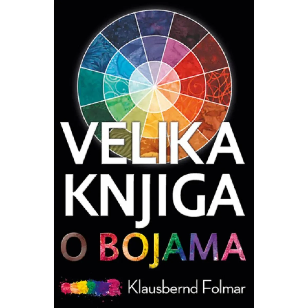 VELIKA KNJIGA O BOJAMA 