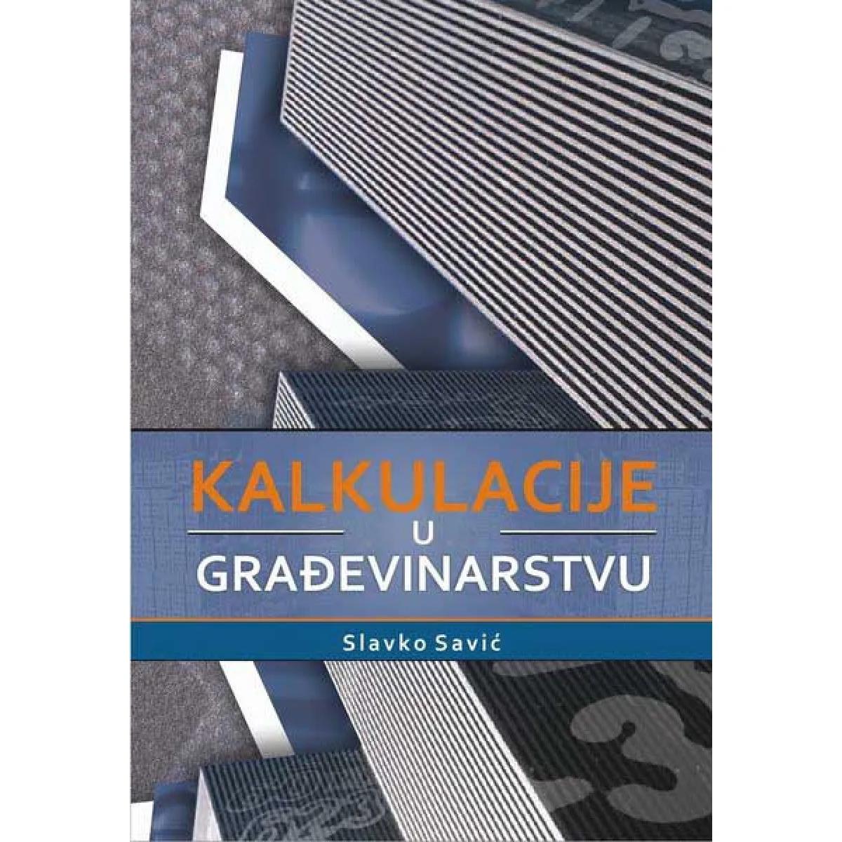 KALKULACIJE U GRAĐEVINARSTVU II IZDANJE 