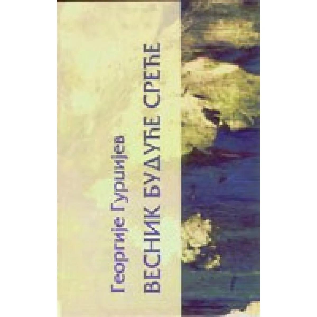 VESNIK BUDUĆE SREĆE 