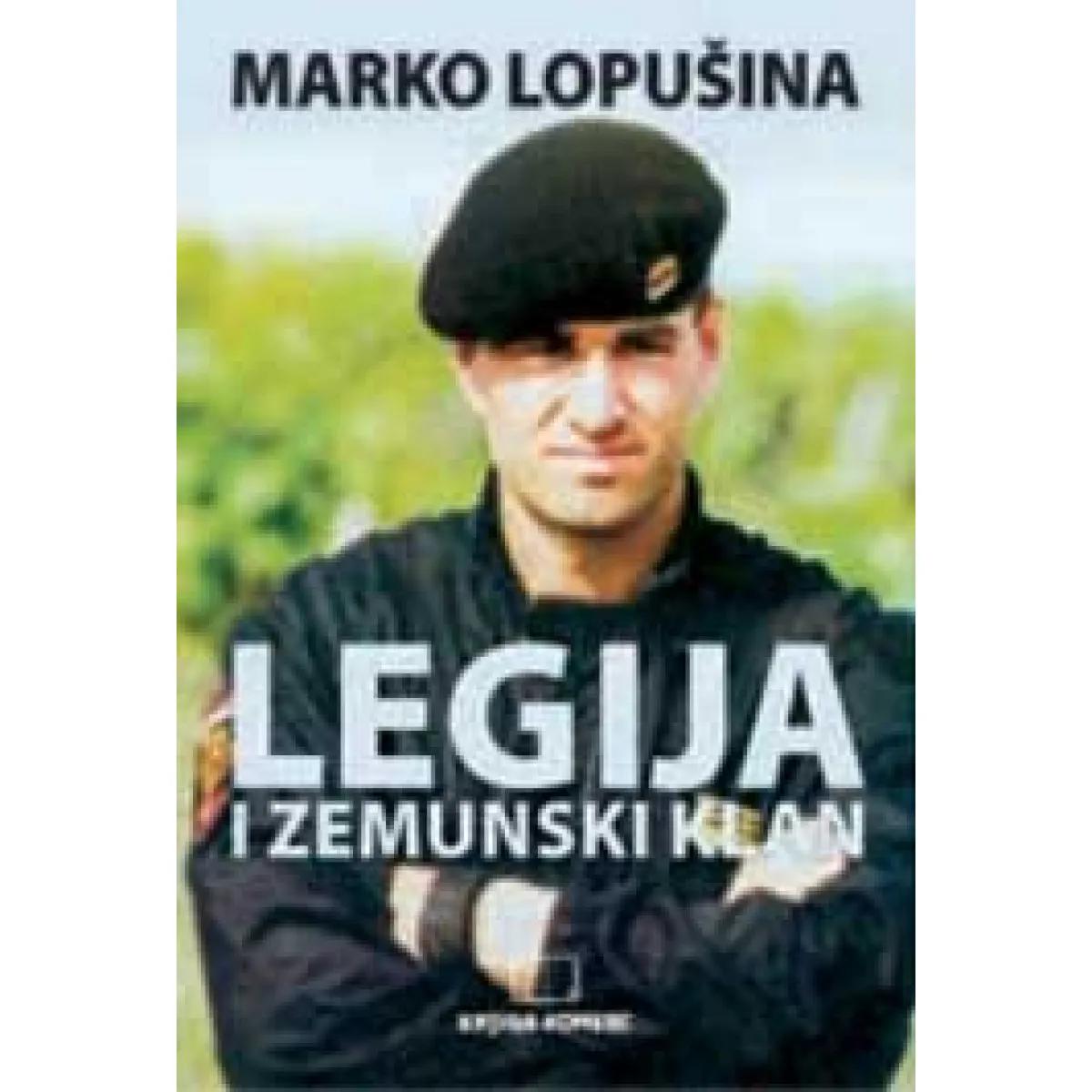 LEGIJA I ZEMUNSKI KLAN 